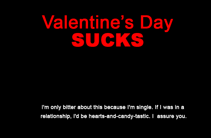 anti valentines day saying