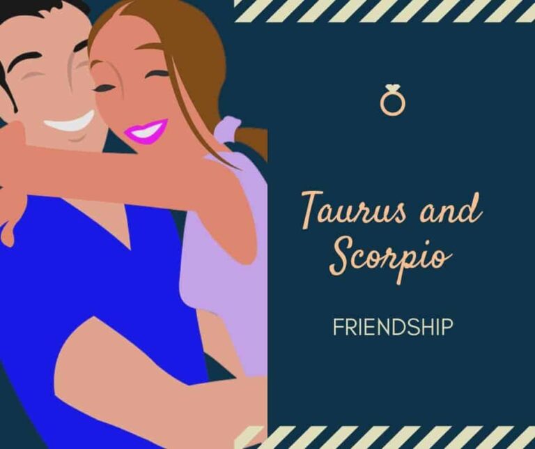 Taurus And Scorpio Friendship 768x644 